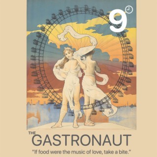 The Gastronaut