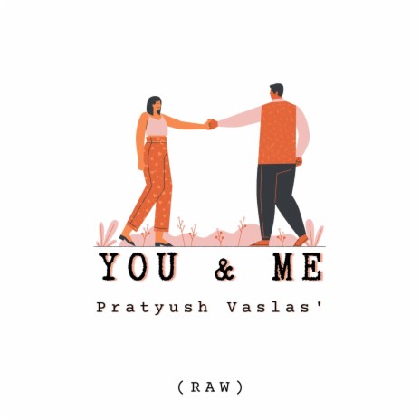 You & Me (Raw)