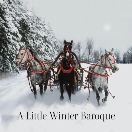 A Little Winter Baroque | Boomplay Music