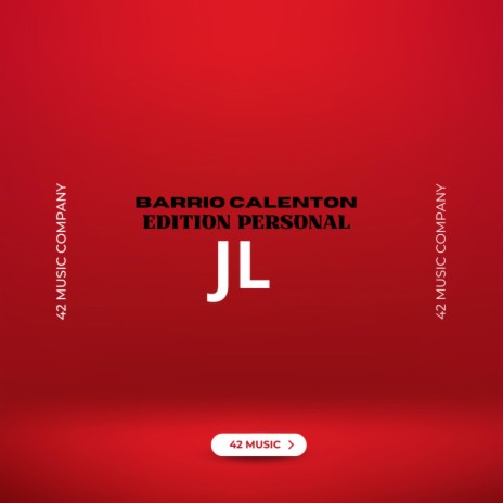 Barrio Calenton (JL el Oraculo) (Version Rulay) ft. JL | Boomplay Music