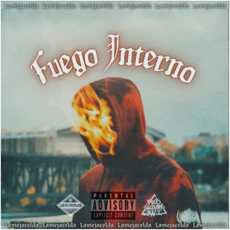 Fuego Interno ft. XVI | Boomplay Music