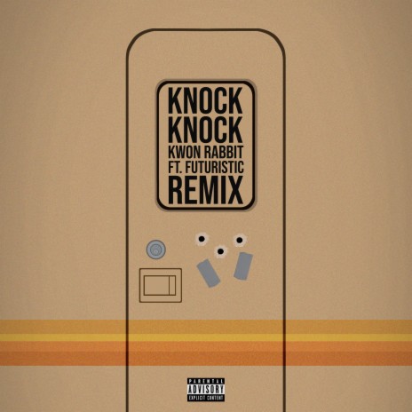 Knock Knock ft. FUTURISTIC | Boomplay Music