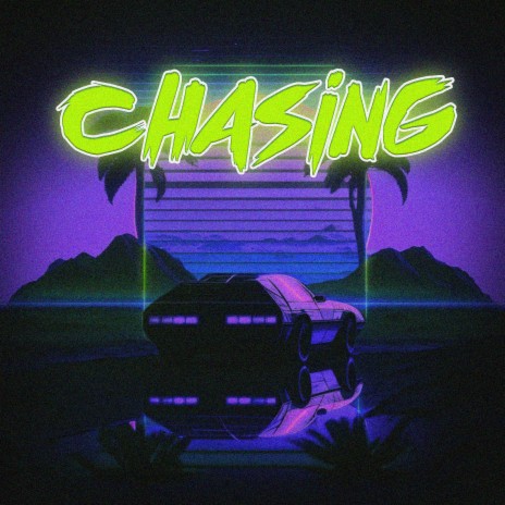 Chasing | Boomplay Music