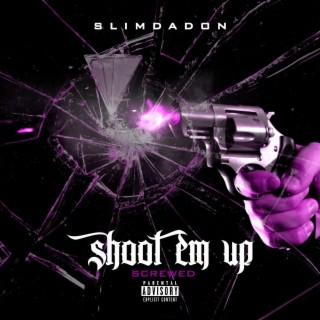 Shoot Em Up Screwed