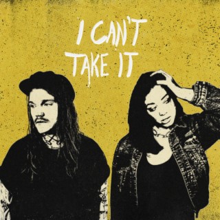 I Can't Take It ft. Aaron Gillespie & Underoath lyrics | Boomplay Music