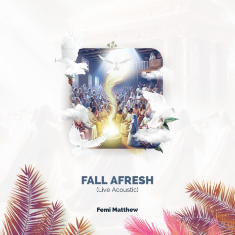 Fall Afresh (Live Acoustic) | Boomplay Music