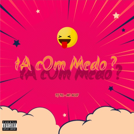 Ta Com Medo? ft. Mc Alef | Boomplay Music