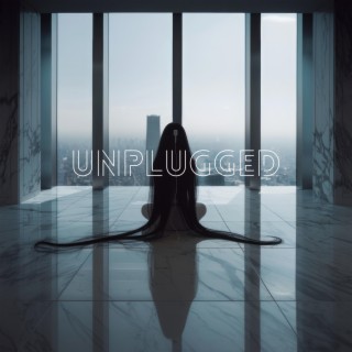 Unplugged lyrics | Boomplay Music