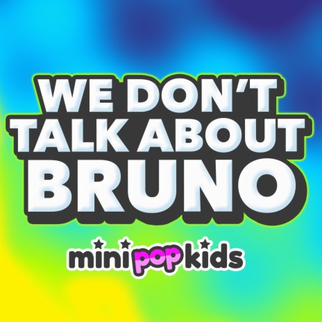 We Don't Talk About Bruno | Boomplay Music