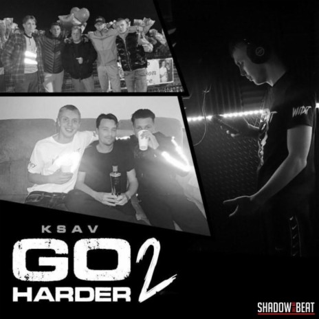 GO HARDER 2 (feat. K Sav) | Boomplay Music