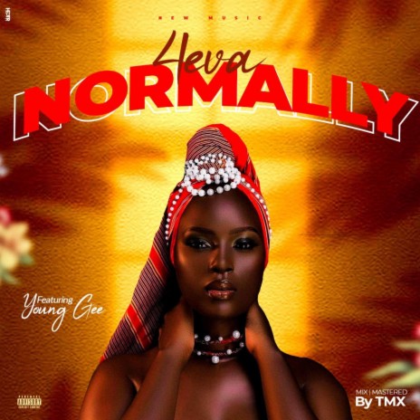 Normally ft. Young Gee | Boomplay Music