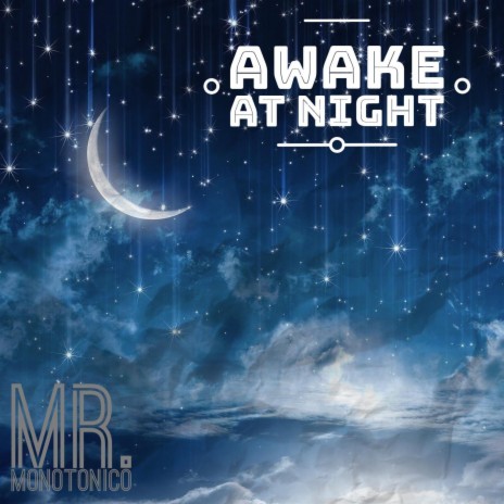 Awake At Night | Boomplay Music