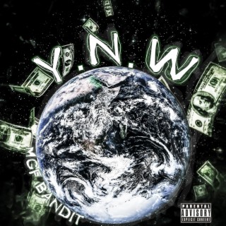 Y.N.W (FREE MELVIN)