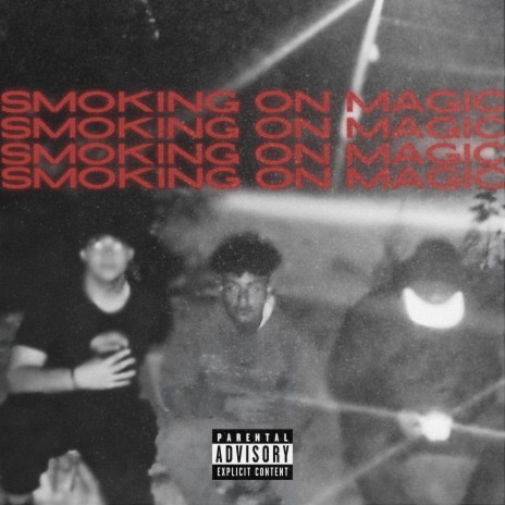Smoking On Magic | Boomplay Music