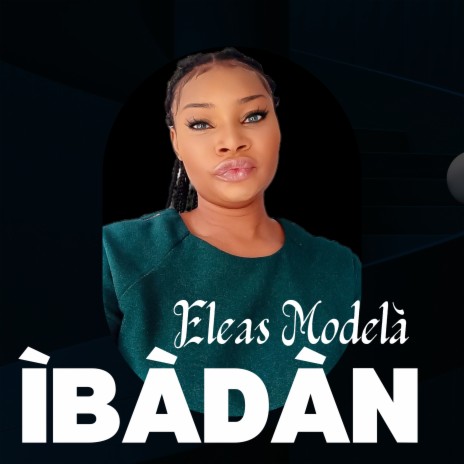 Ibadan | Boomplay Music