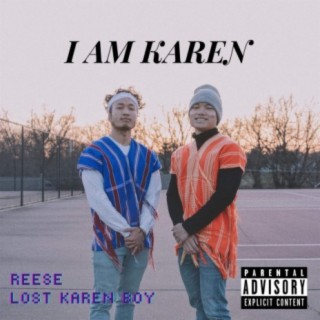I am Karen (feat. lost karen boy)