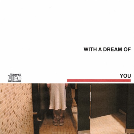 With A Dream Of You | Boomplay Music