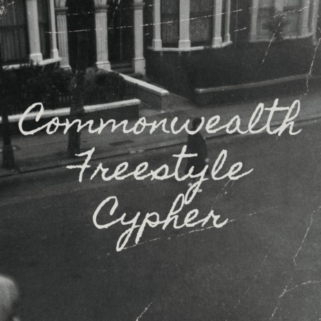 Commonwealth Freestyle Cyphers ft. Nick Yang & Harry | Boomplay Music