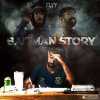 BADMAN STORY