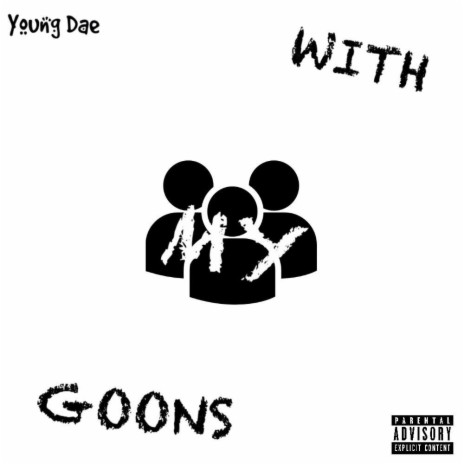 With My Goons | Boomplay Music