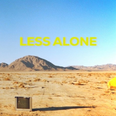 Less Alone | Boomplay Music