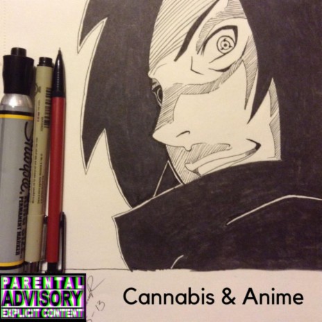 Cannabis & Anime