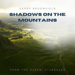 Shadows on the Mountains