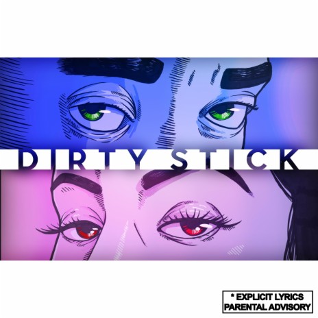 Dirty Stick