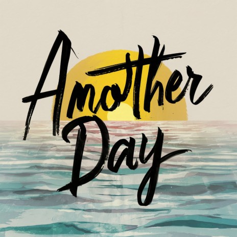 Another Day | Boomplay Music