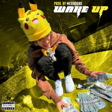 wake up ft. MexikoDro | Boomplay Music