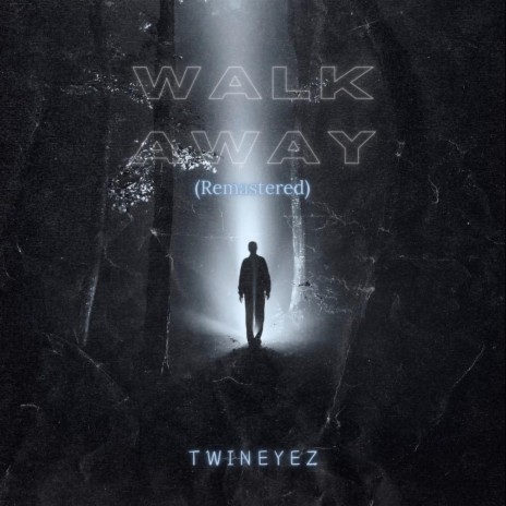 Walk Away (Remastered) | Boomplay Music