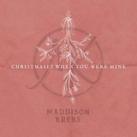 Christmases When You Were Mine | Boomplay Music