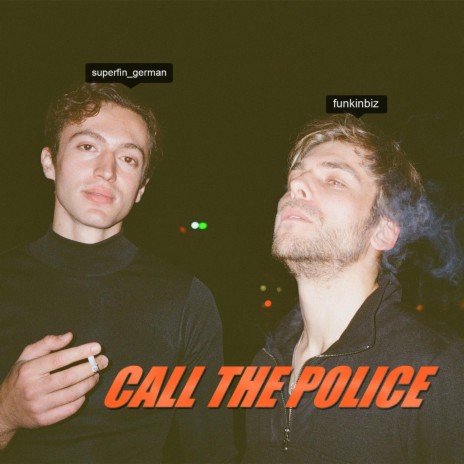 Call the police | Boomplay Music