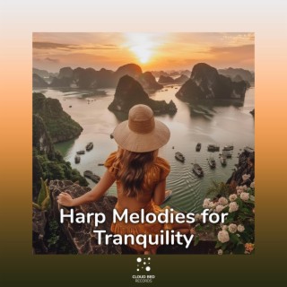 Harp Melodies for Tranquility