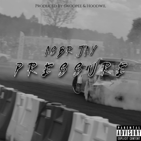 Pressure (feat. Asbr Jay) | Boomplay Music