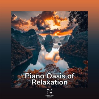 Piano Oasis of Relaxation