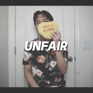 Unfair lyrics | Boomplay Music