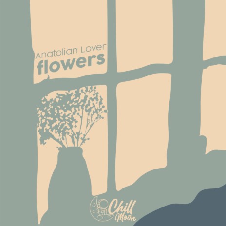 flowers ft. Chill Moon Music