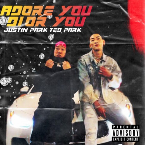 Adore You, Dior You ft. Ted Park | Boomplay Music