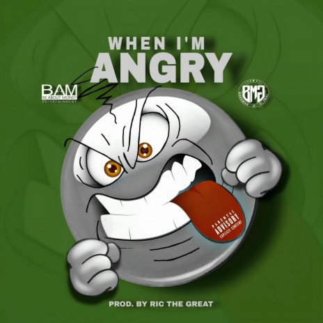 When I'm Angry