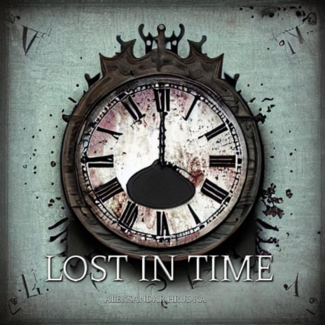 Lost in Time | Boomplay Music