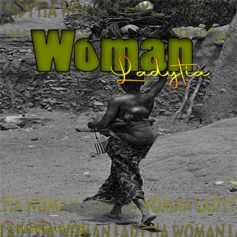 Woman ft. Ladytia