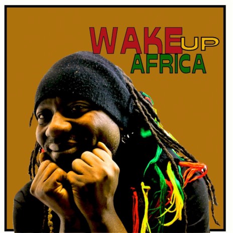 WAKE UP AFRICA | Boomplay Music