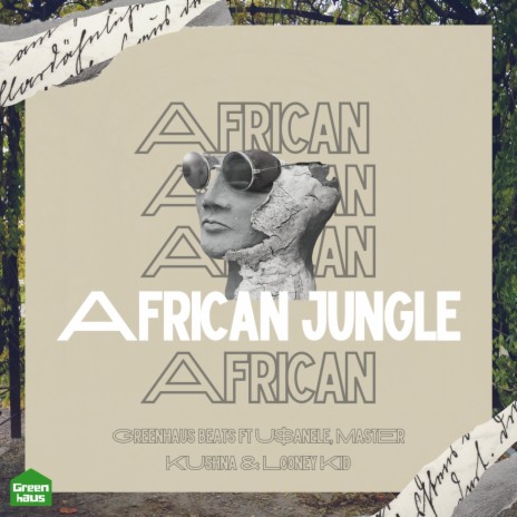 African Jungle, Pt. 2 (Spirit Taker Mix) ft. uSanele, Master Kushna & Looney Kid