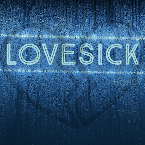 Lovesick | Boomplay Music