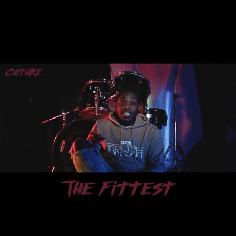 The Fittest | Boomplay Music