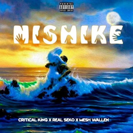 Nishike ft. REAL SEKO & Mesh Wallen | Boomplay Music