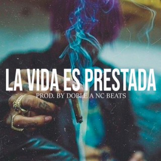 LA VIDA ES PRESTADA (INSTRUMENTAL)