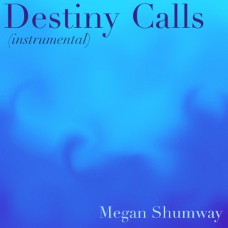 Destiny Calls (Instrumental)
