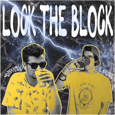 Lock The Block ft. SICKISH | Boomplay Music